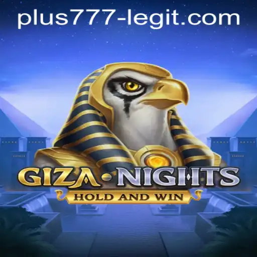 Unveiling GizaNights: A Mystical Gaming Experience Amidst Plus777 Legitimacy Concerns
