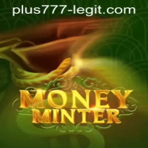 Exploring the World of MoneyMinter: Is Plus777 Legit or Not?